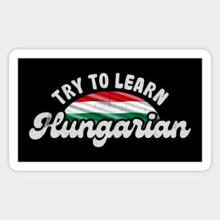 Try to learn Hungarian Magnet